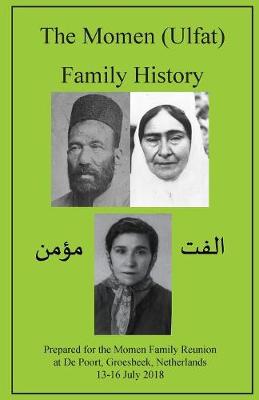 Book cover for The Momen (Ulfat) Family History