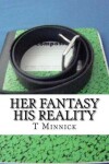 Book cover for Her Fantasy His Reality