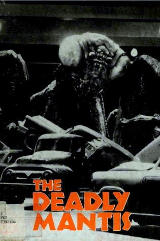 Cover of Deadly Mantis Monsters Series