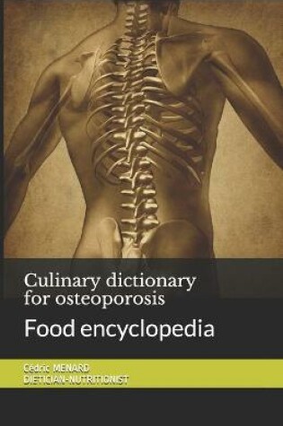 Cover of Culinary dictionary for osteoporosis