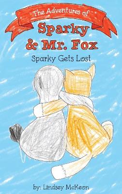 Cover of The Adventures of Sparky & Mr. Fox