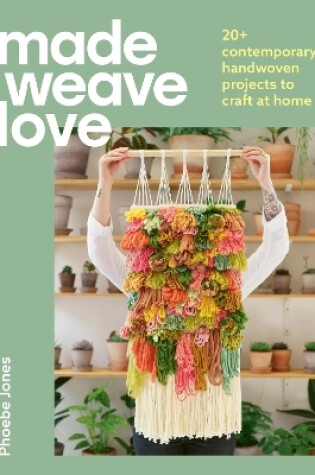 Cover of Made Weave Love