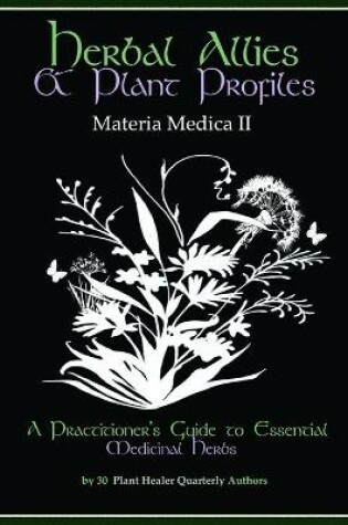 Cover of Herbal Allies and Plant Profiles