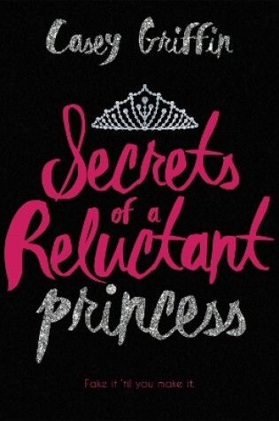 Cover of Secrets of a Reluctant Princess