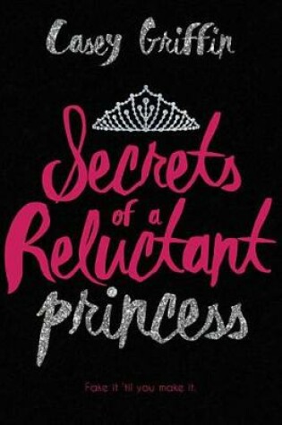 Cover of Secrets of a Reluctant Princess