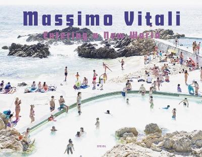 Book cover for Massimo Vitali: Entering a New World