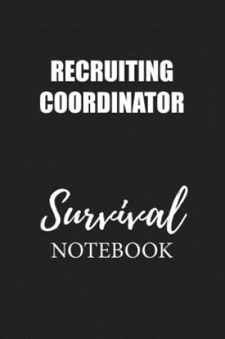 Cover of Recruiting Coordinator Survival Notebook