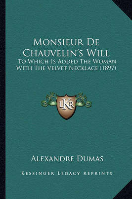 Book cover for Monsieur de Chauvelin's Will Monsieur de Chauvelin's Will