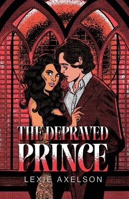 Book cover for The Depraved Prince