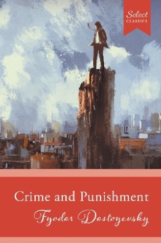 Cover of Select Classics: Crime And Punishment