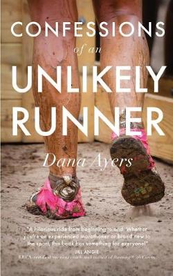 Cover of Confessions of an Unlikely Runner