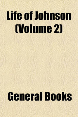 Book cover for Life of Johnson Volume 2