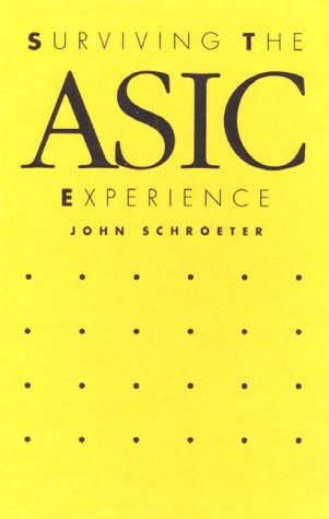 Book cover for Surviving The Asic Experience