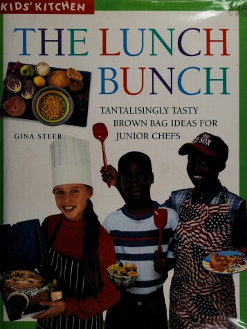 Book cover for Kids Kitchen : the Lunch Bunch (Kids Kitchen)