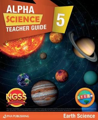 Book cover for Alpha Science Grade 5 Teacher Guide C: Earth Science + 1 Year Digital Access