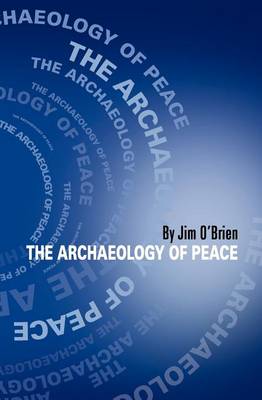 Book cover for The Archaeology of Peace