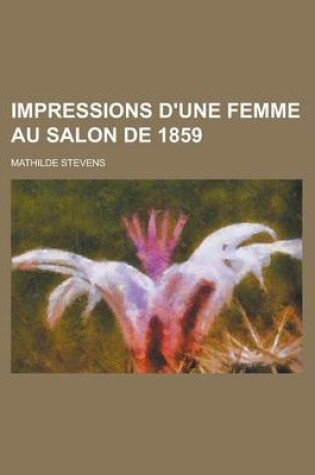 Cover of Impressions D'Une Femme Au Salon de 1859