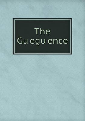 Book cover for The Gu&#776;egu&#776;ence