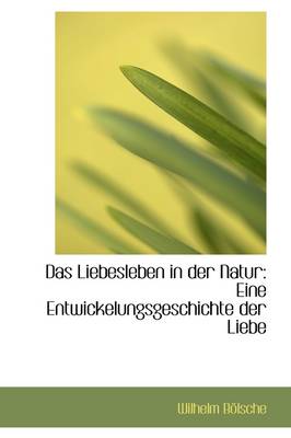 Book cover for Das Liebesleben in Der Natur