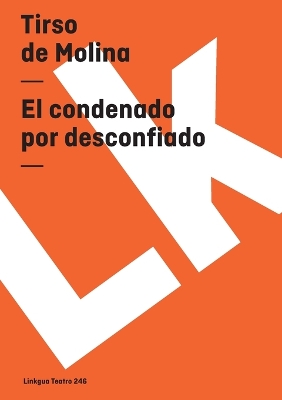 Book cover for El condenado por desconfiado