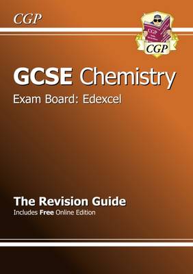Book cover for GCSE Chemistry Edexcel Revision Guide (with online edition) (A*-G course)