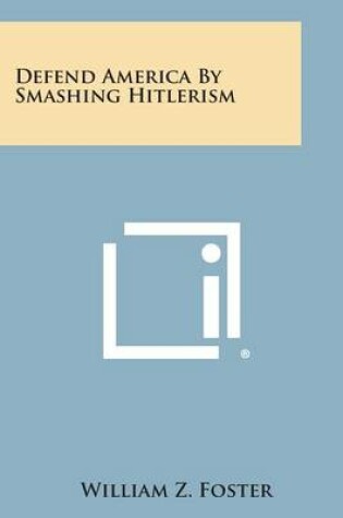 Cover of Defend America by Smashing Hitlerism