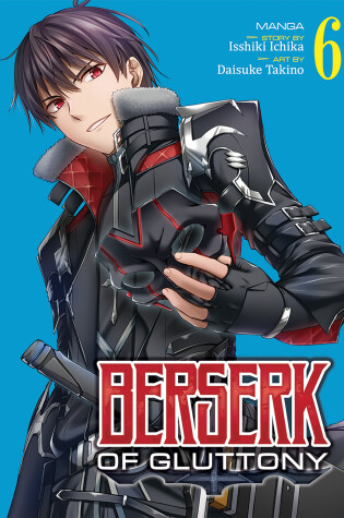Cover of Berserk of Gluttony (Manga) Vol. 6