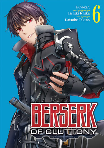 Book cover for Berserk of Gluttony (Manga) Vol. 6