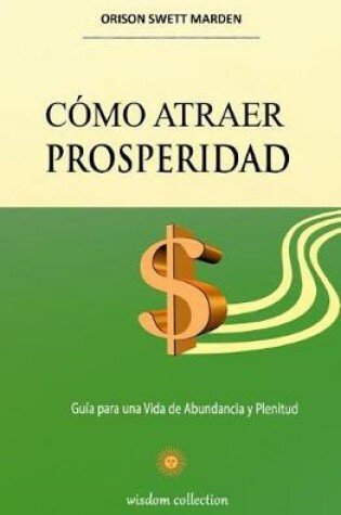 Cover of Como Atraer Prosperidad
