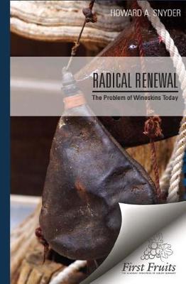 Book cover for Radical Renewal the Problem of Wineskins Today