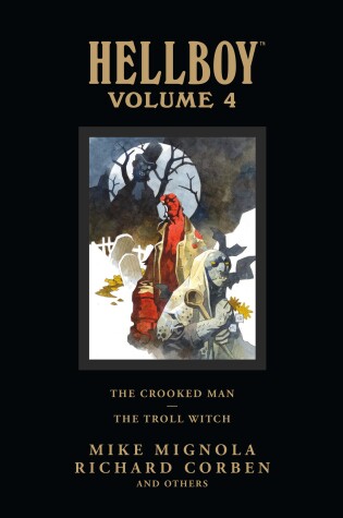 Cover of Hellboy Library Volume 4: The Crooked Man and The Troll Witch