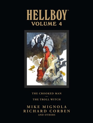 Book cover for Hellboy Library Volume 4: The Crooked Man and The Troll Witch