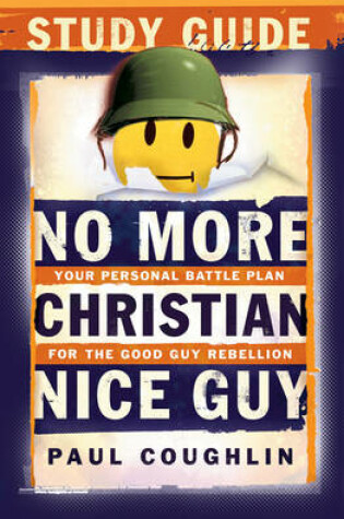 Cover of No More Christian Nice Guy Study Guide