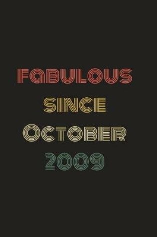 Cover of Fabulous Since October 2009