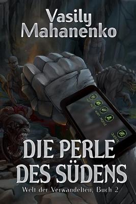 Book cover for Die Perle des Südens (Welt der Verwandelten Buch 2)