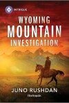 Book cover for Wyoming Mountain Investigation