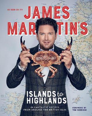 Book cover for James Martin's Islands to Highlands