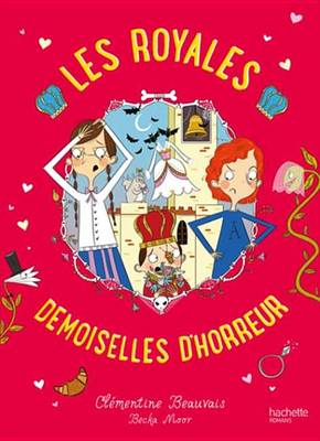 Book cover for Les Royales Baby-Sitters - Tome 2 - Les Royales Demoiselles D'Horreur