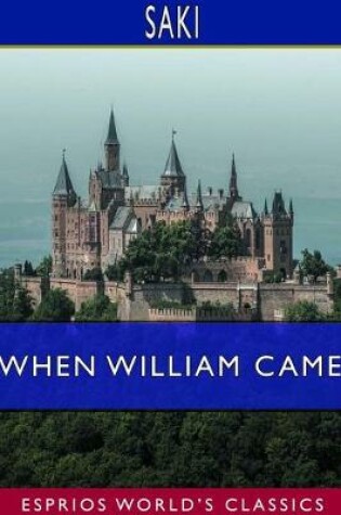 Cover of When William Came (Esprios Classics)