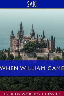 Book cover for When William Came (Esprios Classics)