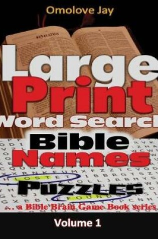 Cover of Large Print Word Search Bible Names Puzzles