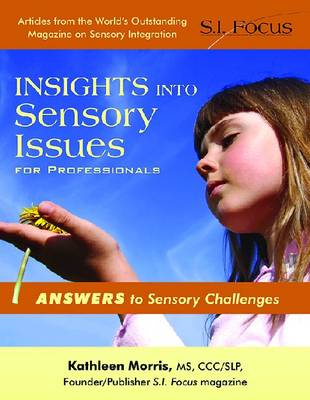 Book cover for Insights Into Sensory Issues for Professionals