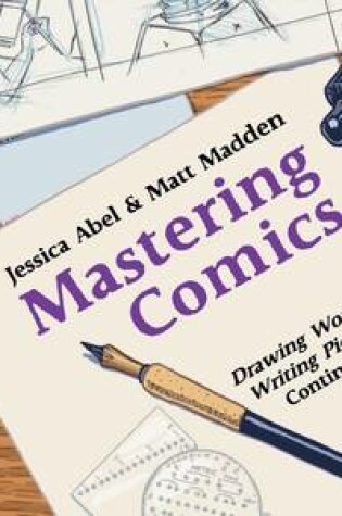 Cover of Mastering Comics: Drawing Words & Writing Pictures, Continued