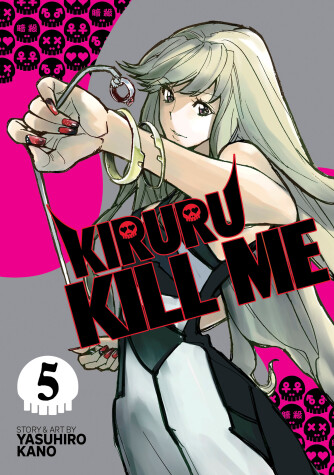 Cover of Kiruru Kill Me Vol. 5