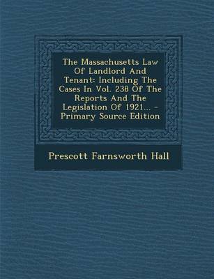 Book cover for The Massachusetts Law of Landlord and Tenant