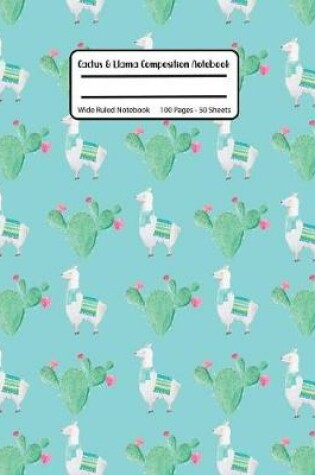 Cover of Cactus & Llama Composition Notebook
