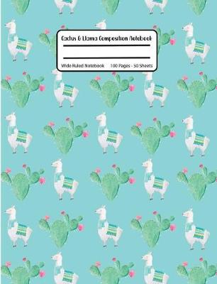 Book cover for Cactus & Llama Composition Notebook