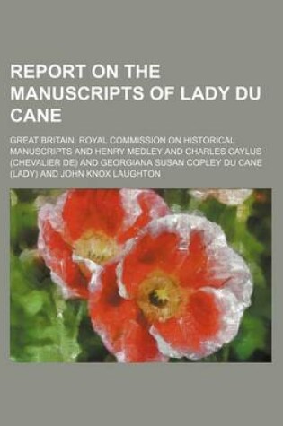 Cover of Report on the Manuscripts of Lady Du Cane