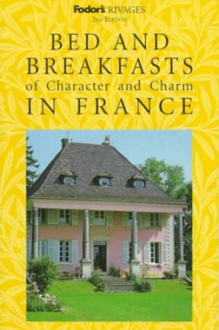 Cover of Rivages Bed and Breakfasts of Character and Charm in France