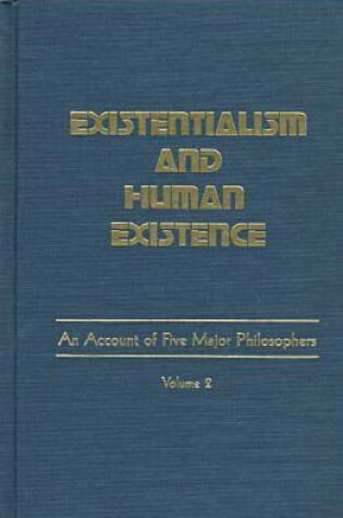 Cover of Existentialism and Human Existence Vol 2